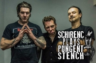 Over 20 years? Isn´t it too long? SCHIRENC PLAYS PUNGENT STENCH!!!